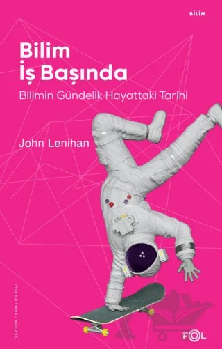 Bilim İş Başında – John Lenihan – Fol Kitap kitap kapağı