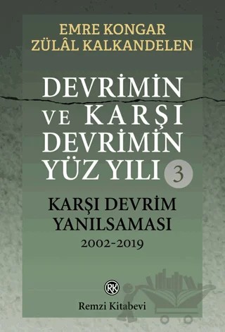 Devrimin ve Karşı Devrimin Yüz Yılı – Kolektif – Remzi Kitabevi kitap kapağı