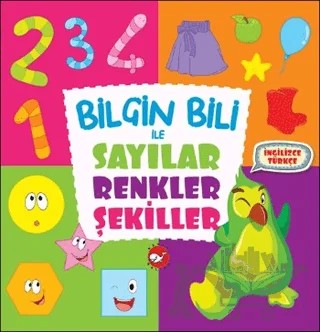 Bilgin Bili ile Sayılar Renkler Şekiller – Kolektif – Beyaz Balina Yayınları kitap kapağı