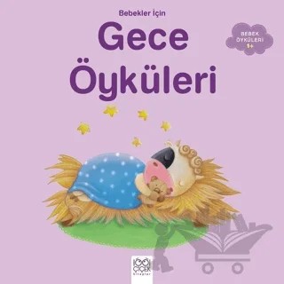 Bebekler İçin Gece Öyküleri – Ghislaine Biondi – 1001 Çiçek Kitaplar kitap kapağı