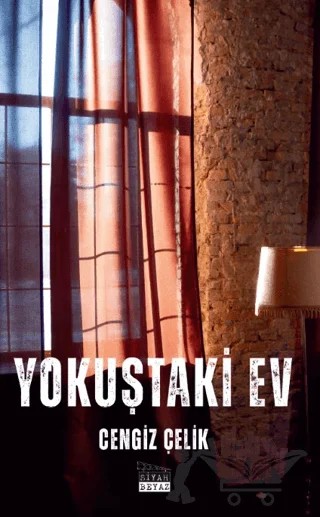 Yokuştaki Ev – Cengiz Çelik – Siyah Beyaz Yayınları kitap kapağı