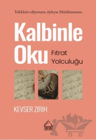 Kalbinle Oku-Fıtrat Yolculuğu – Kevser Zırıh – Suffa Kitap kitap kapağı