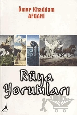 Rüya Yorumları – Ömer Khaddam Afgani – Alter Yayıncılık kitap kapağı