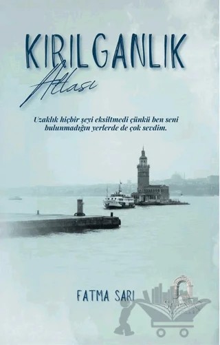 Kırılganlık Atlası – Fatma Sarı – Sarnıç Yayınları kitap kapağı