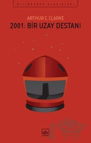 2001: Bir Uzay Destanı – Arthur C. Clarke – İthaki Yayınları kitap kapağı