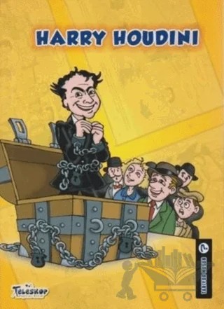 Harry Houdini - Tanıyor Musun? – Johanne Menard – Teleskop Popüler Bilim kitap kapağı