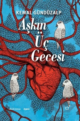Aşkın Üç Gecesi – Kemal Gündüzalp – Alkali Kitap kitap kapağı