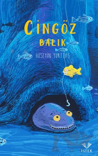 Cingöz Balık – Hüseyin Yurttaş – İstek Yayınları kitap kapağı