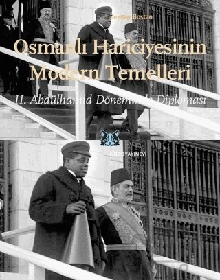 Osmanlı Hariciyesinin Modern Temelleri – Zeynep Bostan – Kitap Yayınevi kitap kapağı