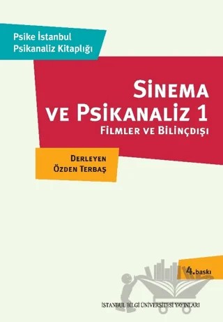 Sinema ve Psikanaliz – Kolektif – İstanbul Bilgi Üniversitesi Yayınları kitap kapağı