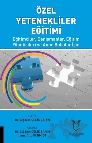 Özel Yetenekliler Eğitimi – Çiğdem Çelik Şahin – Akademisyen Kitabevi kitap kapağı