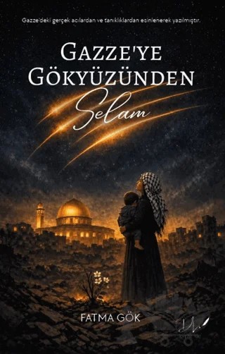 Gazze'ye Gökyüzünden Selam – Fatma Gök – Dls Yayınları kitap kapağı
