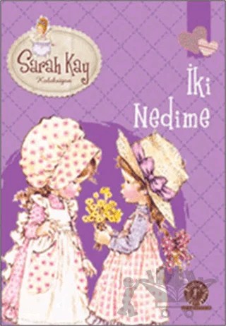 Sarah Kay Koleksiyonu 7 : İki Nedime – Modesty T. Streetlittle – Artemis Yayınları kitap kapağı