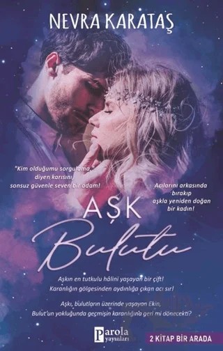 Aşk Bulutu - Mucizenin Renkleri (2 Kitap Bir Arada) – Nevra Karataş – Parola Yayınları kitap kapağı