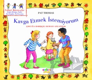Kavga Etmek İstemiyorum – Pat Thomas – Erdem Çocuk kitap kapağı