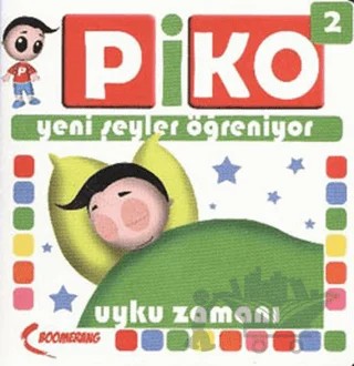 Piko Yeni Şeyler Öğreniyor 2 - Uyku Zamanı – Uğur Köse – Smarteach kitap kapağı