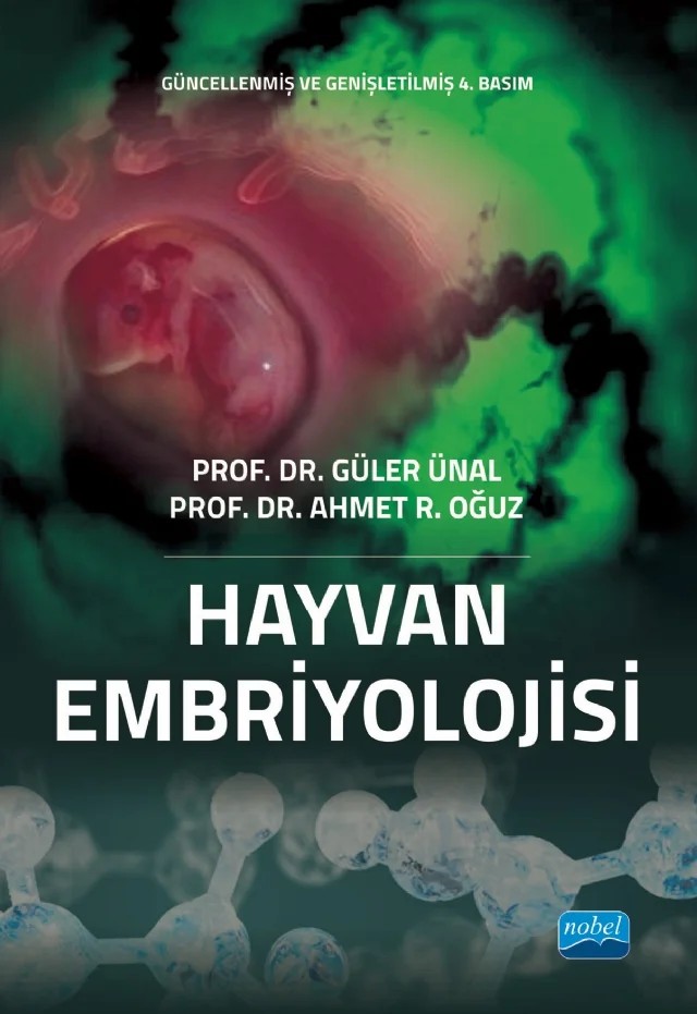 Hayvan Embriyolojisi – Güler Ünal, Ahmet R. Oğuz – Nobel Akademik Yayıncılık kitap kapağı