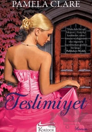 Teslimiyet – Pamela Clare – Koridor Yayıncılık kitap kapağı