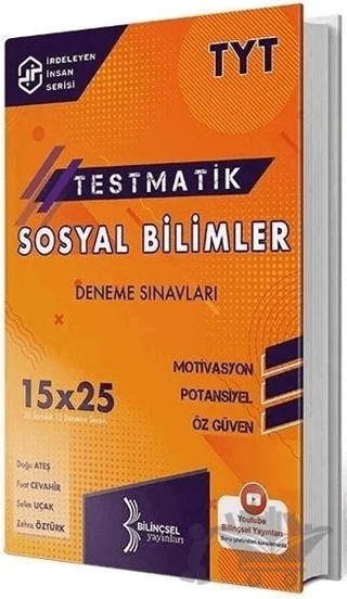 TYT Testmatik 15x25 Sosyal Bilimler Deneme Sınavları – Cengizhan Küçükkazdal, Doğu Ateş, Fuat Cevahir, Selim Uçak, Zehra Öztürk – Bilinçsel Yayınları kitap kapağı