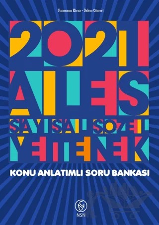 ALES Sayısal Sözel Yetenek Konu Anlatımlı Soru Bankası – Özlem Cömert, Ramazan Kiraz – NSN Yayınevi kitap kapağı