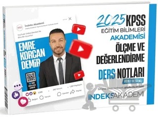 2025 KPSS Eğitim Bilimleri Ölçme ve Değerlendirme Video Ders Notları – Emre Korcan Demir – İndeks Akademi Yayıncılık kitap kapağı