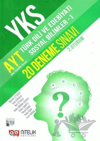 Nitelik YKS AYT Türk Dili Ve Edebiyatı Sosyal Bilimler-1 20 Deneme Sınavı – Mustafa Ceydilek, Nalan Bayram Gündüz, Nuri Ceydilek, Orhan Suadiye, Sedat Akkaya, Suna Gürakan, Vedat Aşan, Yüksel Özkan – Nitelik Yayınları kitap kapağı