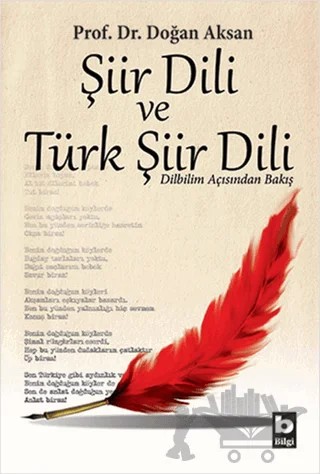 Şiir Dili ve Türk Şiir Dili – Doğan Aksan – Bilgi Yayınevi kitap kapağı