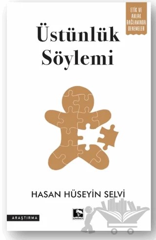 Üstünlük Söylemi – Hasan Hüseyin Selvi – Çınaraltı Yayınları kitap kapağı