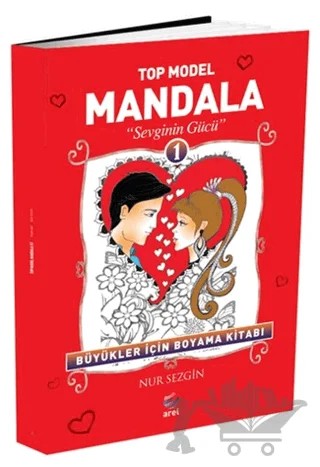 Top Model Mandala 1 - Sevginin Gücü – Nur Sezgin – Arel Kitap kitap kapağı