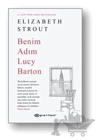 Benim Adım Lucy Barton – Elizabeth Strout – Epsilon Yayınevi kitap kapağı