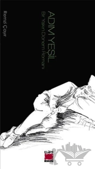 Adım Yeşil – Remzi Çayır – Elips Kitap kitap kapağı