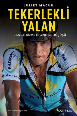 Tekerlekli Yalan – Juliet Macur – Domingo Yayınevi kitap kapağı