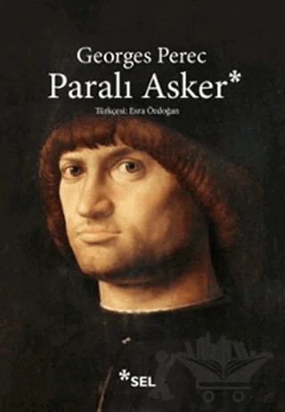 Paralı Asker – Georges Perec – Sel Yayıncılık kitap kapağı