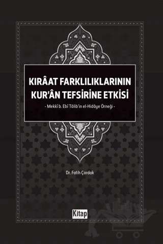 Kıraat Farklılıklarının Kur'an Tefsirine Etkisi – Fatih Çardaklı – Kitap Dünyası Yayınları kitap kapağı