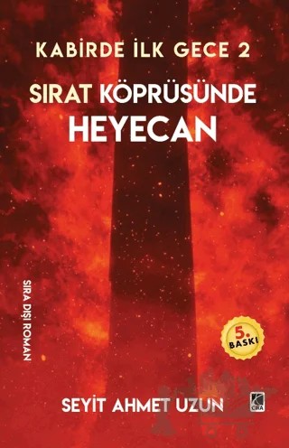 Sırat Köprüsünde Heyecan – Seyit Ahmet Uzun – Çıra Yayınları kitap kapağı