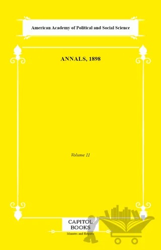 Annals, 1898 – American Academy of Political and Social Science – Capitol Books kitap kapağı