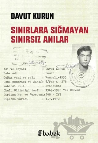 Sınırlara Sığmayan Sınırsız Anılar – Davut Kurun – Babek Yayınları kitap kapağı