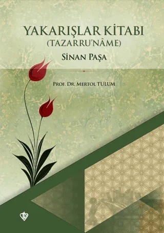Yakarışlar Kitabı Sinan Paşa Tazarruname – Mertol Tulum – Türkiye Diyanet Vakfı Yayınları kitap kapağı