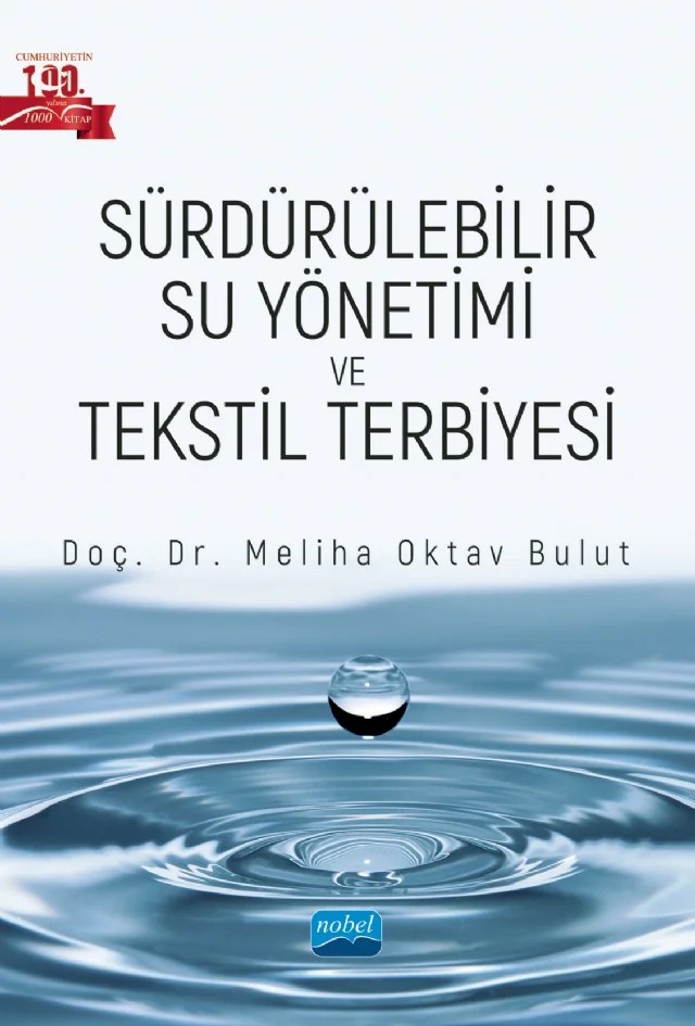 Sürdürülebilir Su Yönetimi ve Tekstil Terbiyesi – Meliha Oktav Bulut – Nobel Akademik Yayıncılık kitap kapağı