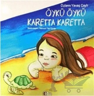 Öykü Öykü Karetta Karetta – Özlem Yavaş Çaylı – Mor Elma Yayıncılık kitap kapağı