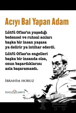 Acıyı Bal Yapan Adam – İbrahim Horuz – Doğu Kitabevi kitap kapağı