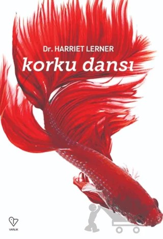 Korku Dansı – Harriet Lerner – Varlık Yayınları kitap kapağı