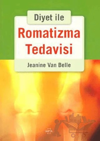 Diyet ile Romatizma Tedavisi – Jeanine Van Belle – Meta Yayınları kitap kapağı