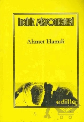 İngiliz Misyonerleri – Ahmet Hamdi Akseki – Edille kitap kapağı