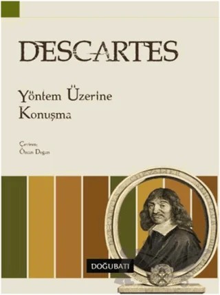 Yöntem Üzerine Konuşma – Rene Descartes – Doğu Batı Yayınları kitap kapağı
