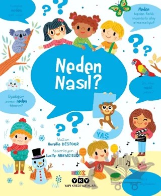 Neden Nasıl? - 5 Yaş – Aurelie Desfour – Yapı Kredi Yayınları kitap kapağı