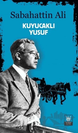 Kuyucaklı Yusuf – Sabahattin Ali – Tedev Yayınları kitap kapağı