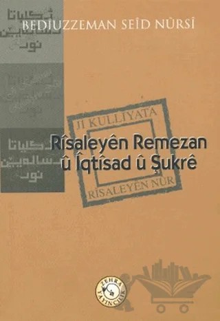 Risaleyen Remezan ü İqtisad ü Şukre – Bediüzzaman Said-i Nursi – Zehra Yayıncılık kitap kapağı