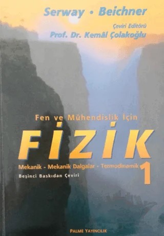Fen ve Mühendislik İçin Fizik 1 – Raymond A. Serway – Palme Yayıncılık kitap kapağı