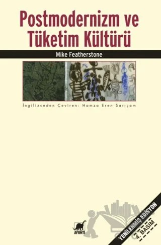 Postmodernizm ve Tüketim Kültürü – Mike Featherstone – Ayrıntı Yayınları kitap kapağı